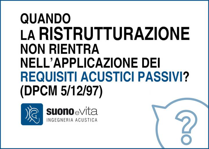 Quando la ristrutturazione rientra nei requisiti acustici passivi